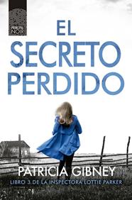 SECRETO PERDIDO, EL | 9788417333454 | GIBNEY, PATRICIA