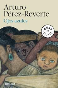 OJOS AZULES | 9788466339629 | PÉREZ-REVERTE, ARTURO