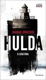 SÈRIE INSPECTORA HULDA 4. HULDA EL CASO FINAL | 9788432249464 | JÓNASSON, RAGNAR