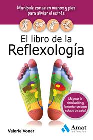 LIBRO DE LA REFLEXOLOGÍA, EL | 9788497357579 | VONER, VALERIE