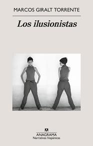 ILUSIONISTAS, LOS | 9788433929952 | GIRALT TORRENTE, MARCOS