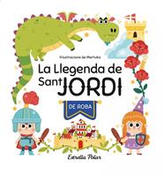 LLEGENDA DE SANT JORDI DE ROBA, LA/  LLIBRE DE ROBA | 9788413897042 | GARCÍA PÉREZ, MARTA