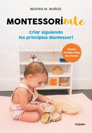MONTESSORÍZATE | 9788416895625 | BEATRIZ M. MUÑOZ