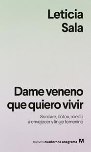 DAME VENENO QUE QUIERO VIVIR | 9788433949615 | SALA BUFILL, LETICIA