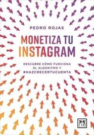 MONETIZA TU INSTAGRAM | 9788418757341 | ROJAS, PEDRO