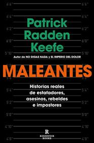 MALEANTES | 9788418052989 | KEEFE, PATRICK RADDEN