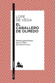 CABALLERO DE OLMEDO, EL | 9788467036145 | FÉLIX LOPE DE VEGA