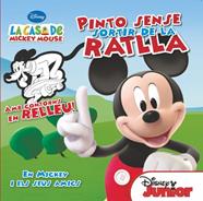 PINTO SENSE SORTIR DE LA RATLLA EN MICKEY I ELS SEUS AMICS | 9788415790549 | DIVERSOS AUTORS