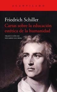 CARTAS SOBRE LA EDUCACIÓN ESTÉTICA DE LA HUMANIDAD | 9788416748990 | SCHILLER, FRIEDRICH