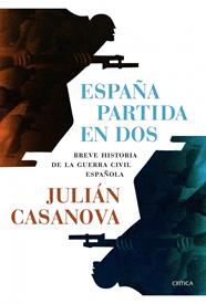 ESPAÑA PARTIDA EN DOS | 9788498924688 | CASANOVA, JULIAN
