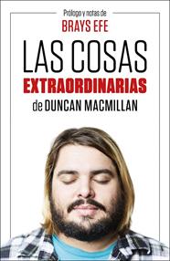 COSAS EXTRAORDINARIAS, LAS | 9788499988016 | EFE, BRAYS/MACMILLAN, DUNCAN