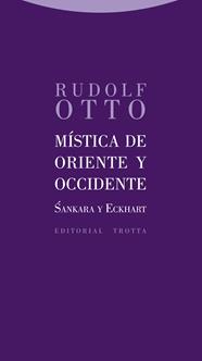 MÍSTICA DE ORIENTE Y OCCIDENTE | 9788498794984 | OTTO, RUDOLF