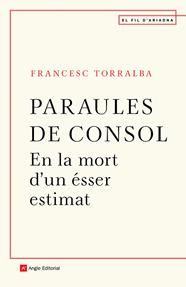 PARAULES DE CONSOL | 9788418197246 | TORRALBA, FRANCESC