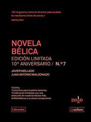 NOVELA BÉLICA. EDICIÓN LIMITADA 10º ANIVERSARIO N.° 7 | 9788412256567 | MELLADO-MALDONADO