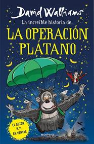 INCREÍBLE HISTORIA DE LA OPERACIÓN PLÁTANO, LA | 9788418483240 | WALLIAMS, DAVID