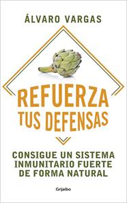 REFUERZA TUS DEFENSAS | 9788425360367 | VARGAS, ÁLVARO
