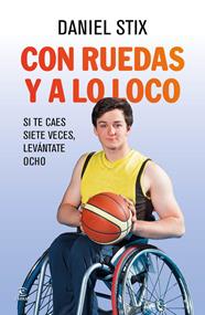CON RUEDAS Y A LO LOCO | 9788467042061 | DANIEL STIX