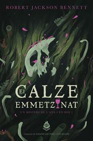 CALZE EMMETZINAT, EL (UN MISTERI DE L'ANA I EN DIN 1) | 9788410254367 | JACKSON BENNETT, ROBERT