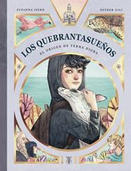 QUEBRANTASUEÑOS. 2, LOS/   EL ORIGEN DE TERRA NIGRA | 9788412210804 | ISERN, SUSANNA