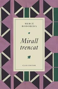 MIRALL TRENCAT | 9788473295024 | RODOREDA, MERCÈ