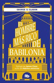 HOMBRE MÁS RICO DE BABILONIA, EL | 9788413149448 | CLASON, GEORGE S.