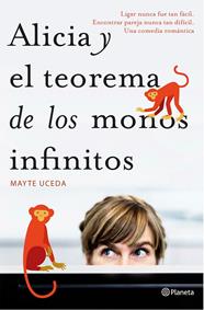 ALICIA Y EL TEOREMA DE LOS MONOS INFINITOS | 9788408157137 | UCEDA, MAYTE