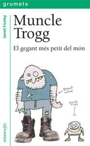 MUNCLE TROGG | 9788424642853 | FOXLEY, JANET