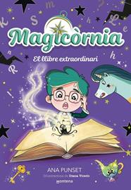 MAGICÒRNIA 5. EL LLIBRE EXTRAORDINARI | 9791387809553 | PUNSET, ANA