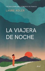 VIAJERA DE NOCHE, LA | 9788434435421 | ADLER, LAURE
