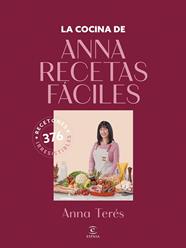 COCINA DE ANNA RECETAS FÁCILES, LA | 9788467077902 | ANNA RECETAS FÁCILES