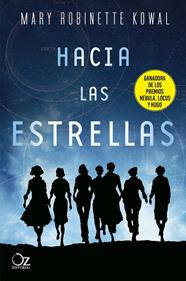 HACIA LAS ESTRELLAS | 9788417525484 | KOWAL, MARY ROBINETTE