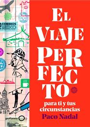 VIAJE PERFECTO, EL | 9788408165781 | NADAL, PACO