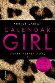 CALENDAR GIRL 1 (CATALÀ) | 9788466421065 | CARLAN, AUDREY