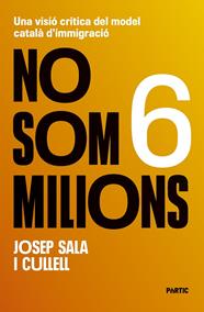 NO SOM 6 MILIONS | 9788498096262 | SALA I CULLELL, JOSEP