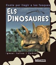 DINOSAURES, EL-LLIBRE PER LLEGIR A LES FOSQUES | 9788448933968 | VALIOS I BUÑUEL, IGNASI