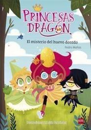 PRINCESAS DRAGÓN 1: EL MISTERIO DEL HUEVO DORADO | 9788467590548 | MAÑAS ROMERO, PEDRO