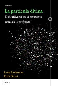 PARTÍCULA DIVINA, LA | 9788491991427 | LEDERMAN, LEON/TERESI, DICK