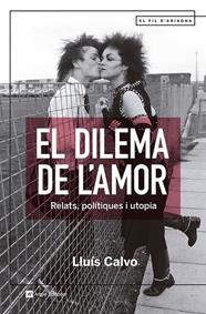 DILEMA DE L'AMOR, EL | 9788419017512 | CALVO GUARDIOLA, LLUÍS