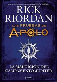 PRUEBAS DE APOLO. LA MALDICIÓN DEL CAMPAMENTO JÚPITER | 9788418798283 | RIORDAN, RICK