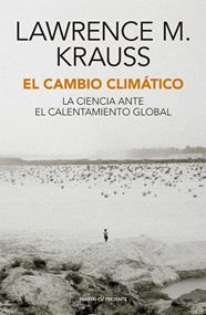 CAMBIO CLIMATICO, EL | 9788412288896 | KRAUSS, LAWRENCE M.