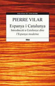 ESPANYA I CATALUNYA | 9788482646244 | VILAR , PIERRE