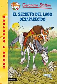 SECRETO DEL LAGO DESAPARECIDO, EL | 9788408113386 | GERONIMO STILTON