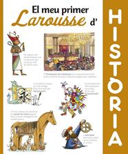 MEU PRIMER LAROUSSE D´HISTÒRIA, EL | 9788416984404 | LAROUSSE EDITORIAL