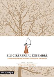 CIRERERS AL DESEMBRE, ELS | 9788415097259 | ALMADA, ARIEL