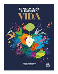 MERAVELLÓS LLIBRE DE LA VIDA, EL | 9788412683547 | ROMERO, SOLEDAD/CABASSA, MARIONA