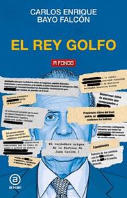 REY GOLFO, EL | 9788446058632 | BAYO FALCÓN, CARLOS ENRIQUE