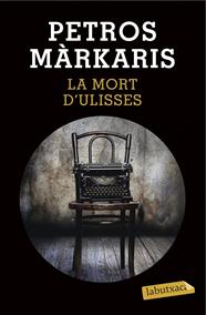 MORT D'ULISSES, LA | 9788490663844 | MÁRKARIS, PETROS