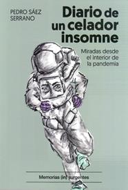 DIARIO DE UN CELADOR INSOMNE | 9788412238600 | PEDRO SÁEZ SERRANO
