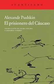 PRISIONERO DEL CÁUCASO, EL | 9788415689966 | PUSHKIN, ALEXANDR