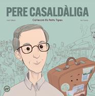 PERE CASALDALIGA - CAT | 9788416855988 | GILIBERTS-GARCIA